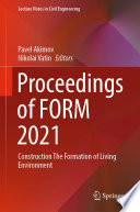 Proceedings of FORM 2021 [E-Book] : Construction The Formation of Living Environment /