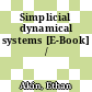 Simplicial dynamical systems [E-Book] /