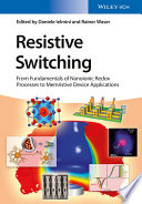 Resistive switching : from fundamentals of nanoionic redox processes to memristive device applications [E-Book] /