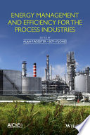 Energy management and efficiency for the process industries [E-Book] /
