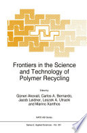 Frontiers in the Science and Technology of Polymer Recycling [E-Book] /