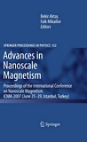 Advances in nanoscale magnetism : proceedings of the International Conference on Nanoscale Magnetism ICNM-2007, June 25-29, Istanbul, Turkey /