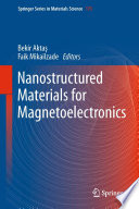 Nanostructured Materials for Magnetoelectronics [E-Book] /