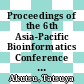 Proceedings of the 6th Asia-Pacific Bioinformatics Conference : Kyoto, Japan, 14-17 January 2008 [E-Book] /