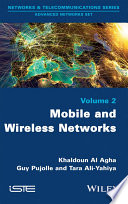 Mobile and wireless networks. Volume 2 [E-Book] /