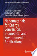 Nanomaterials for Energy Conversion, Biomedical and Environmental Applications [E-Book] /