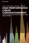 High performance liquid chromatography : theory, instrumentation and application in drug quality control /