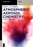 Atmospheric aerosol chemistry : state of the science /