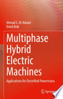 Multiphase Hybrid Electric Machines [E-Book] : Applications for Electrified Powertrains /