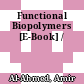 Functional Biopolymers [E-Book] /