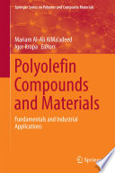 Polyolefin Compounds and Materials [E-Book] : Fundamentals and Industrial Applications /