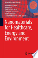 Nanomaterials for Healthcare, Energy and Environment [E-Book] /