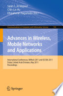 Advances in Wireless, Mobile Networks and Applications [E-Book] : International Conferences, WiMoA 2011 and ICCSEA 2011, Dubai, United Arab Emirates, May 25-27, 2011. Proceedings /