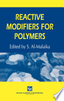 Reactive Modifiers for Polymers [E-Book] /
