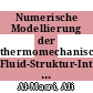 Numerische Modellierung der thermomechanischen Fluid-Struktur-Interaktion im SOFC-Stack [E-Book] /