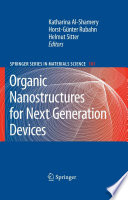 Organic Nanostructures for Next Generation Devices [E-Book] /