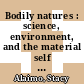 Bodily natures : science, environment, and the material self [E-Book] /