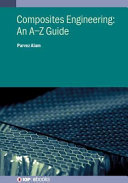 Composites engineering : an A-Z guide [E-Book] /