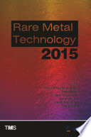 Rare Metal Technology 2015 [E-Book] /