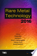 Rare Metal Technology 2016 [E-Book] /