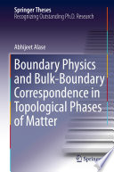 Boundary Physics and Bulk-Boundary Correspondence in Topological Phases of Matter [E-Book] /