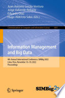 Information Management and Big Data [E-Book] : 9th Annual International Conference, SIMBig 2022, Lima, Peru, November 16-18, 2022, Proceedings /