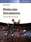 Molecular simulations : fundamentals and practice /