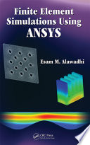 Finite element simulations using ANSYS [E-Book] /