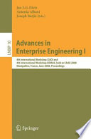 Advances in Enterprise Engineering I [E-Book] : 4th International Workshop CIAO! and 4th International Workshop EOMAS, held at CAiSE 2008, Montpellier, France, June 16-17, 2008. Proceedings /