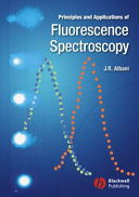 Principles and applications of fluorescence spectroscopy /