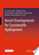 Novel Developments for Sustainable Hydropower [E-Book] /