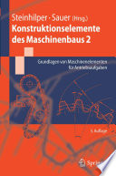 Konstruktionselemente des Maschinenbaus 2 [E-Book] : Grundlagen von Maschinenelementen für Antriebsaufgaben /