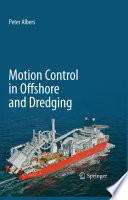 Motion Control in Offshore and Dredging [E-Book] /