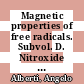Magnetic properties of free radicals. Subvol. D. Nitroxide radicals and nitroxide based high-spin systems /
