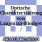 Optische Charakterisierung von Langmuir-Blodgett-Schichten /