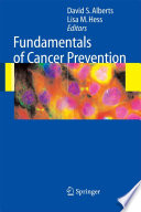 Fundamentals of Cancer Prevention [E-Book] /
