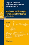 Mathematical theory of Feynman path integrals /