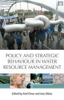 Policy and strategic behaviour in water resource management [E-Book] /