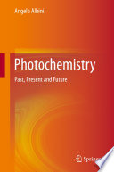 Photochemistry [E-Book] : Past, Present and Future /