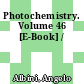 Photochemistry. Volume 46 [E-Book] /