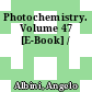 Photochemistry. Volume 47 [E-Book] /