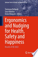 Ergonomics and Nudging for Health, Safety and Happiness [E-Book] : Results of SIE 2022 /