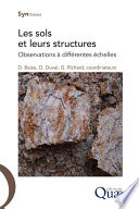 Les sols et leurs structures : observations à différentes échelles [E-Book] /