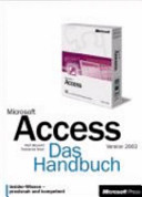 Microsoft Access 2002 - das Handbuch /