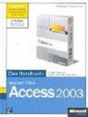 Microsoft Office Access 2003 : das Handbuch /