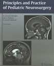 Principles and practice of pediatric neurosurgery /