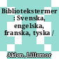 Bibliotekstermer : Svenska, engelska, franska, tyska /