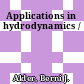 Applications in hydrodynamics /