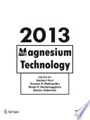Magnesium Technology 2013 [E-Book] /