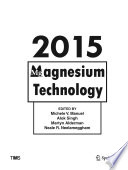 Magnesium Technology 2015 [E-Book] /
